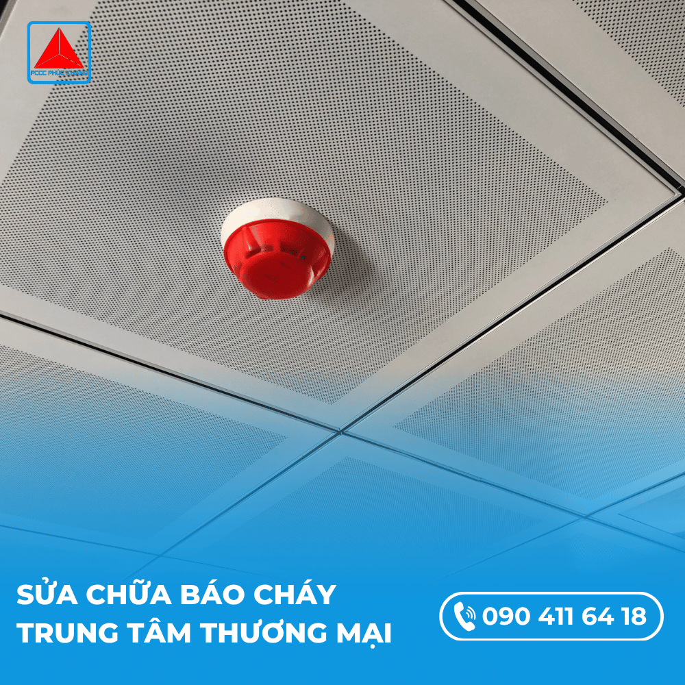 Sửa Chữa Báo Cháy Trung Tâm Thương Mại Uy Tín