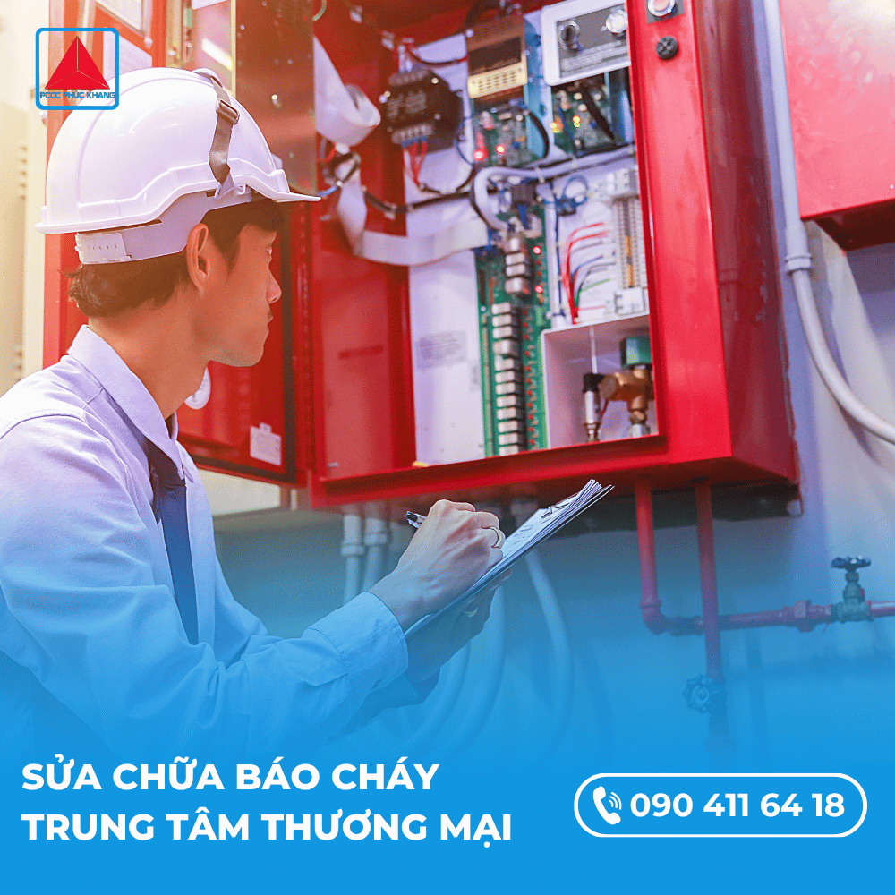 Sửa Chữa Báo Cháy Trung Tâm Thương Mại Uy Tín