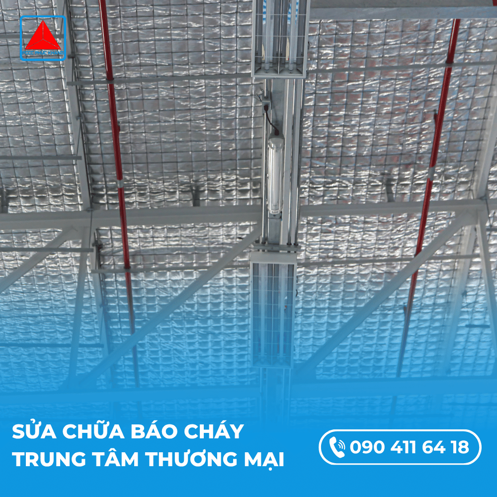 Sửa Chữa Báo Cháy Trung Tâm Thương Mại Uy Tín