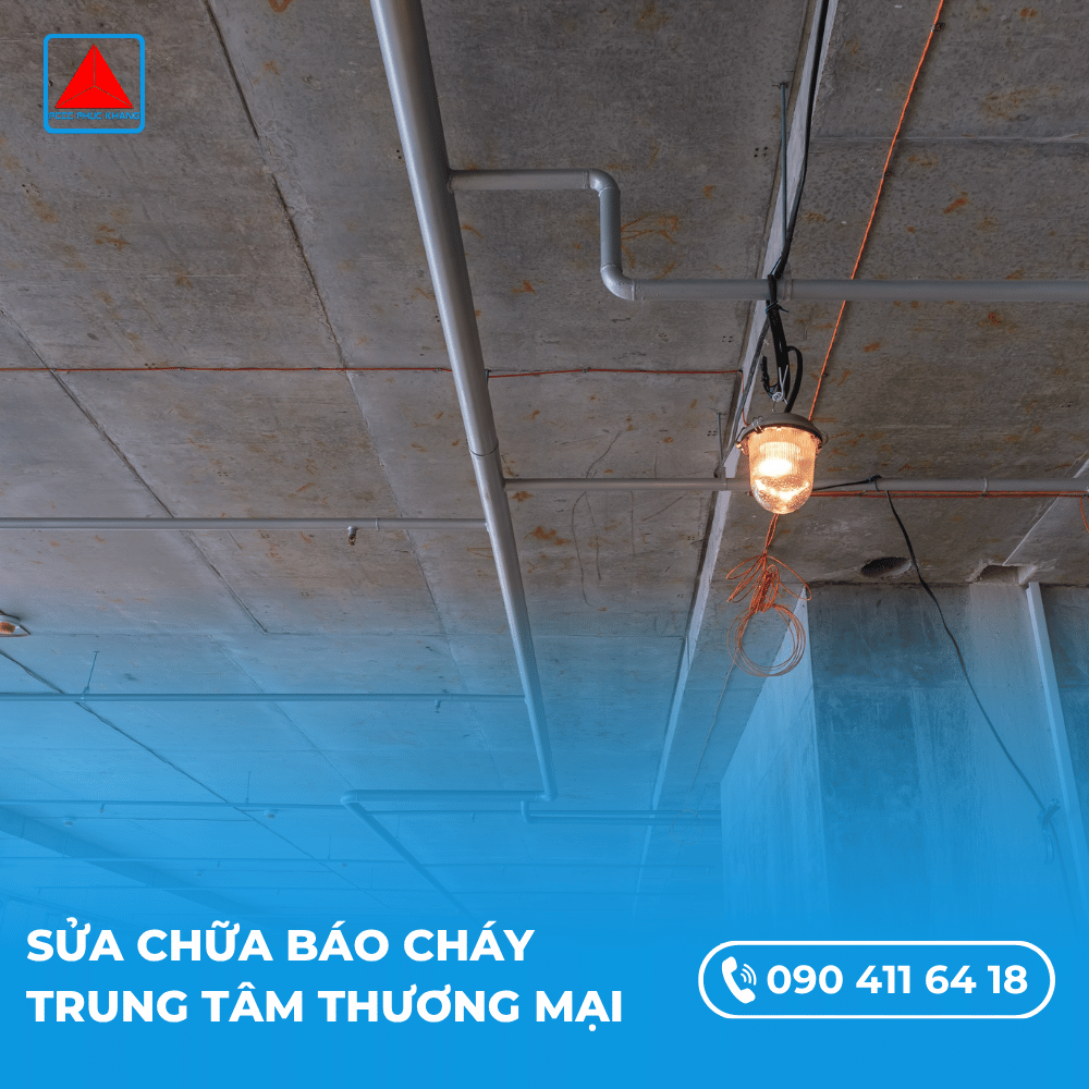 Sửa Chữa Báo Cháy Trung Tâm Thương Mại Uy Tín