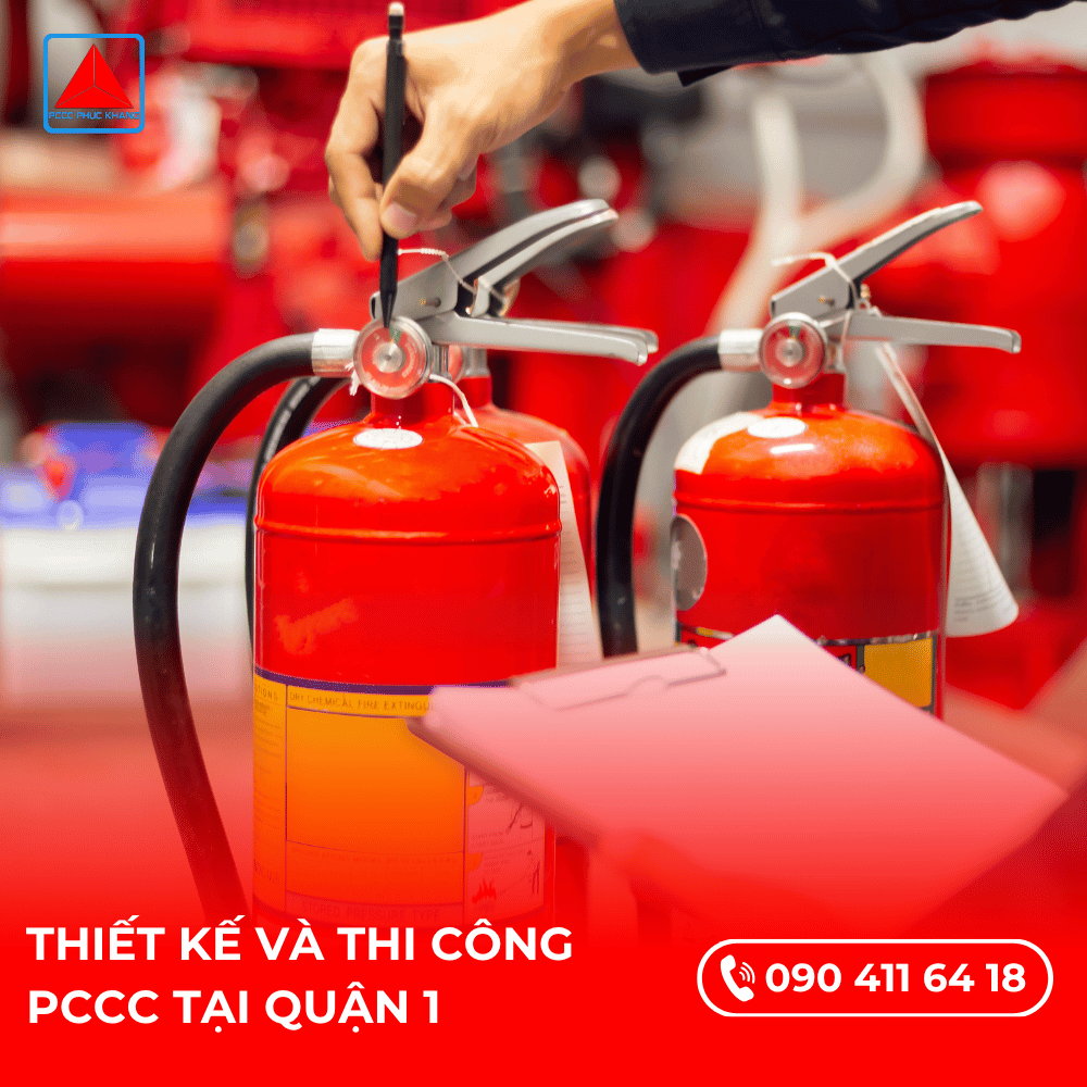 PCCC Quận 1 – Thiết Kế, Thi Công, Bảo Trì PCCC