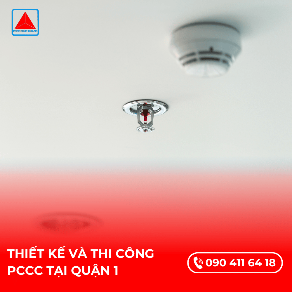 PCCC Quận 1 – Thiết Kế, Thi Công, Bảo Trì PCCC